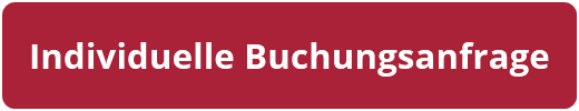 Individuelle Buchungsanfrage